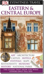 DK Eyewitness Travel Guide Eastern and Central Europe DK Eyewitness Travel Guide Eastern and Central Europe